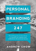 Personal Branding 247: Everything you need to know to unearth and express your authenticity for personal success - MPHOnline.com