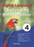 English Language Challenging Weekly Practices Primary 4 - MPHOnline.com