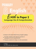 Primary 6 English Excel in Paper 2C Language Use and Comprehension - MPHOnline.com