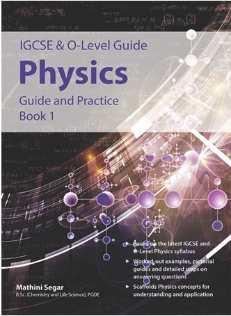 IGCSE and O-Level Physics Guide and Practice Book 1 - MPHOnline.com