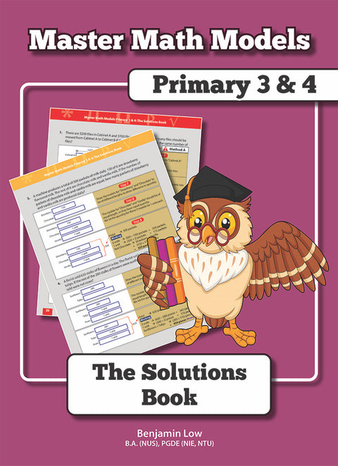 Master Math Models Primary 3 & 4 Book 4 – The Solutions Book - MPHOnline.com