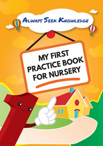 Always Seek Knowledge: My First Practice Book For Nursery - MPHOnline.com