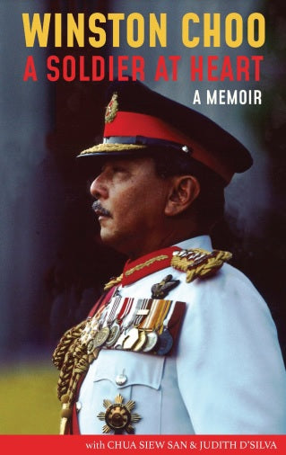 [Releasing 15 August 2021] Winston Choo: A Soldier at Heart - A Memoir - MPHOnline.com