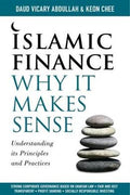 Islamic Finance Why It Makes Sense: Understanding Its Principles and Practices - MPHOnline.com