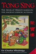 Tong Sing: The Book of Wisdom based on the Ancient Chinese Almanac (Revised and Updated) - MPHOnline.com