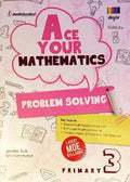 PRIMARY 3 ACE YOUR MATHEMATICS PROBLEM SOLVING - MPHOnline.com