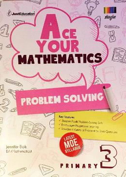 PRIMARY 3 ACE YOUR MATHEMATICS PROBLEM SOLVING - MPHOnline.com