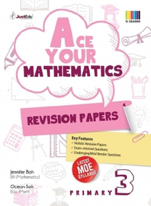 Primary 3 Ace Your Mathematics Revision Papers - MPHOnline.com