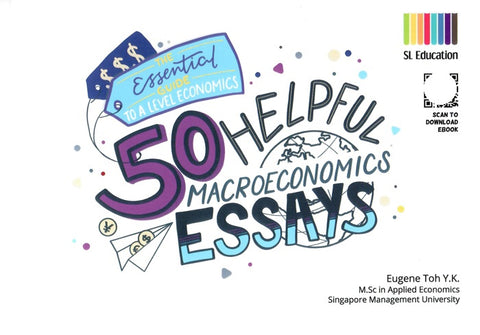 50 Helpful Macroeconomics Essays (A Level H2) - MPHOnline.com