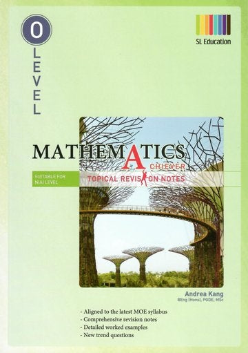 O Level Mathematics Achiever (Topical) Revision Notes - MPHOnline.com