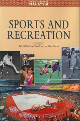 ENCYCLOPEDIA OF MALAYSIA VOL15 :  SPORTS & RECREATION - MPHOnline.com