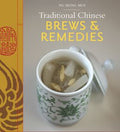Traditional Chinese Brews & Remedies - MPHOnline.com