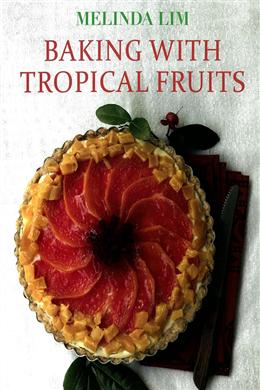 Baking with Tropical Fruit - MPHOnline.com