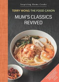 Mum's Classics Revived : Inspiring Home Cooks - MPHOnline.com