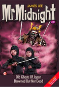 Mr Midnight #49: Old Ghosts Of Japan - MPHOnline.com