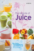 A Taste of the Miracle of Juice - MPHOnline.com