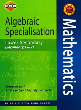 Secondary 1 & 2 Algebraic Specialisation - MPHOnline.com