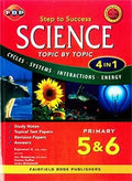 Primary 5 & 6 Science Step to Success Topic By Topic (4 in 1) - MPHOnline.com