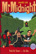 Mr Midnight SE #3: Trick Or Treat - Or Die - MPHOnline.com