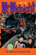 Mr Midnight SE #7: The Halloween Graveyard Train - MPHOnline.com