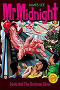 Mr Midnight SE #8: Santa And The Christmas Slime - MPHOnline.com