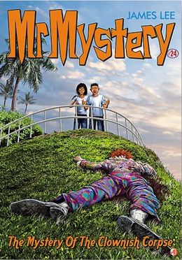 Mr Mystery #24: The Mystery Of The Clownish Corpse - MPHOnline.com