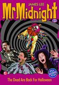 Mr Midnight SE #14: The Dead Are Back For Halloween - MPHOnline.com