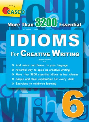 IDIOMS for Creative Writing Primary 6 - MPHOnline.com