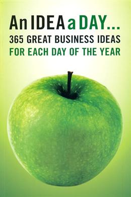 An Idea a Day... 365 Great Business Ideas for Each Day of the Year - MPHOnline.com