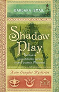 Shadow Play (Kain Songket Mysteries #1) - MPHOnline.com