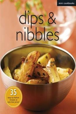Mini Cookbooks: Dips and Nibbles - MPHOnline.com