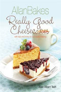 AllanBakes: Really Good Cheesecakes with Tips and Tricks for Successful Baking - MPHOnline.com