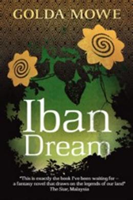 Cover of "Iban Dream" by Golda Mowe