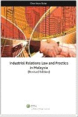 Industrial Relations Law And Practice In Malaysia(Revised - MPHOnline.com