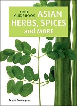 Little Guide Book: Asian Herbs, Spices and More - MPHOnline.com