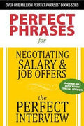 McGraw-Hill Perfect Phrases (MHPP) for Negotiating Salary & Job Offers and the Perfect Interview - MPHOnline.com