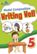 Primary 5 Model Composition Writing Well - MPHOnline.com