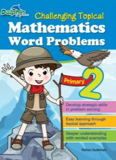 Primary 2 Challenging Topical Mathematics Word Problems - MPHOnline.com