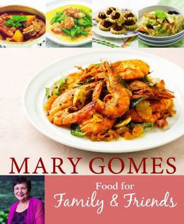 Mary Gomes: Food for Family & Friends - MPHOnline.com