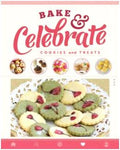 Bake & Celebrate: Cookies and Treats - MPHOnline.com