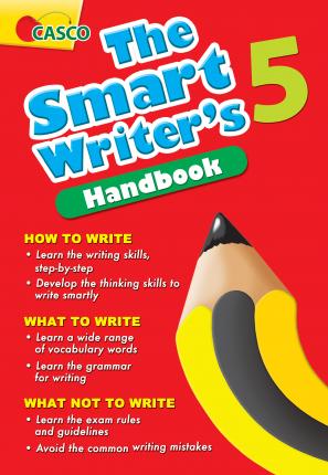 The Smart Writer's Handbook Primary 5 - MPHOnline.com
