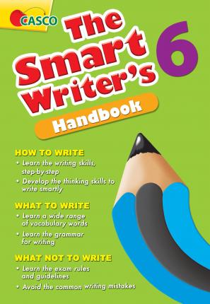 The Smart Writer's Handbook Primary 6 - MPHOnline.com