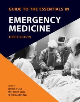 Guide To Essentials In Emergency Medicine, 3rd Edition - MPHOnline.com