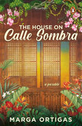 The House on Calle Sombra - MPHOnline.com