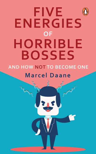 Five Energies of Horrible Bosses...And How Not to Become One - MPHOnline.com