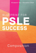 Blueprint For PSLE Success: Composition - MPHOnline.com