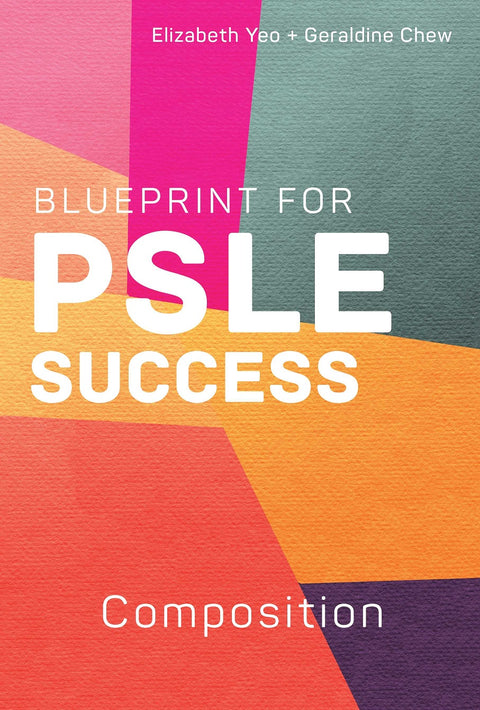 Blueprint For PSLE Success: Composition - MPHOnline.com