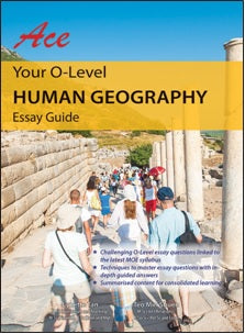 Ace Your O-Level Human Geography – Essay Guide - MPHOnline.com