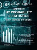 A-Level Mathematics Mastering H2 Probability & Statistics - MPHOnline.com