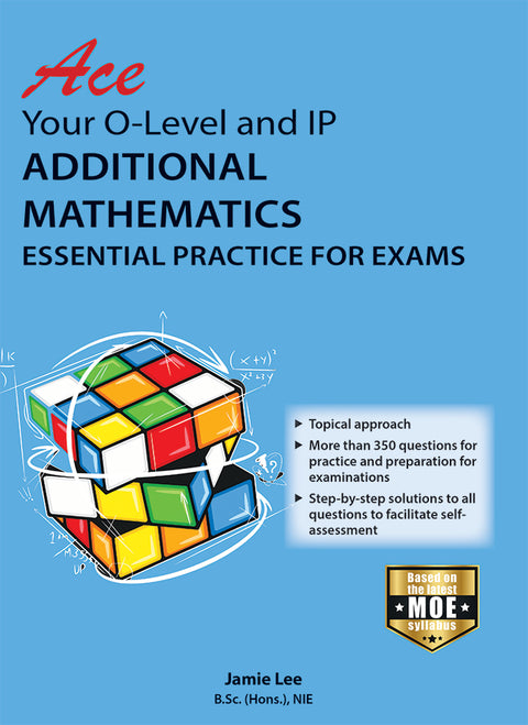 Ace Your O level & IP Additional Mathematics - MPHOnline.com